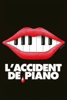 Fiche du film L'Accident de piano
