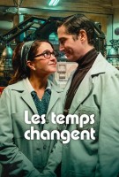 Fiche du film Les temps changent